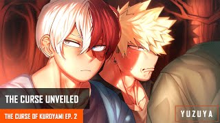 The Cursed Unveiled  Bakugou Deku amp Todoroki x Listener  The Curse Of Kuroyami EP 2 [upl. by Dleifniw665]