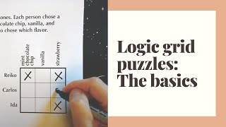 Solve Logic Grid Puzzles THE BASICS [upl. by O'Dell]