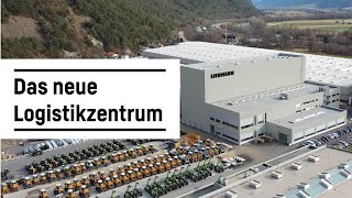 Neues Logistikzentrum in Betrieb  Liebherr [upl. by Iphigeniah919]