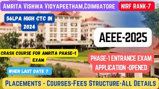 AEEE2025Amrita Vishwa VidyapeethamCoimbatore Entrance ApplicationAll DetailsCoaching Starts Soon [upl. by Reiss]