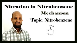 Lesson 3 Nitration in Nitrobenzene  Topic Nitrobenzene  Organic Chemistry [upl. by Eeniffar]