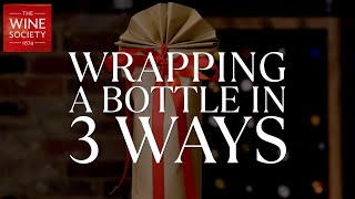 How to wrap a wine bottle in 3 different ways [upl. by Welby334]