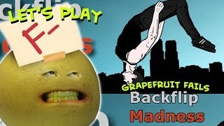 Annoying Orange Lets Play  Grapefruit Fails At Backflip Madness [upl. by Erhard241]