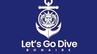 Lets Go Dive Bonaire [upl. by Anegal]