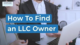 How To Find an LLC Owner [upl. by Ansilme]