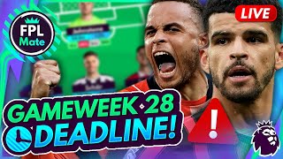 FPL GW28 DEADLINE STREAM  EARLY TEAM NEWS 🚨  Gameweek 28 Fantasy Premier League 202324 [upl. by Nnylsaj]