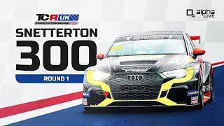 TCR UK LIVE  ROUND 1  SNETTERTON 300 [upl. by Dione]