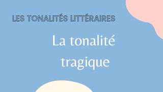 La tonalité tragique [upl. by Retsof]