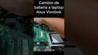 Cambio de bateria a laptop asus short computer computadora pcs laptop mantenimientopc [upl. by Aicilef129]