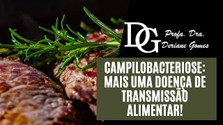 082 Campilobacteriose Mais Uma Doença de Transmissão Alimentar [upl. by Chud]