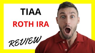 🔥 TIAA Roth IRA Review Pros and Cons [upl. by Alicec]