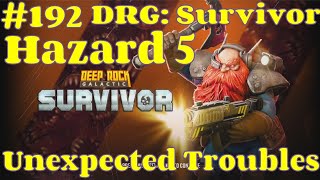 Tricky Objective  Troubles Where I expected NONE  DEEP ROCK GALACTIC SURVIVOR [upl. by Soisinoid809]