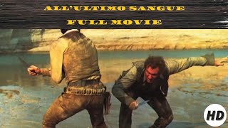 Allultimo sangue Western HD Full Movie in English [upl. by Selima]