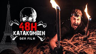 48H in den PARISER KATAKOMBEN  Der Film [upl. by Ayrad]