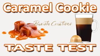 Nespresso Barista Creations Caramel Cookie  Taste Test [upl. by Nael348]