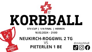 16022024  2100  Korbball Herren STVCUP Halle 14Final  NeukirchRoggwil 2 VS Pieterlen 1 [upl. by Sixele87]