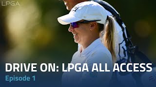 Drive On LPGA All Access  Episode 1 [upl. by Arianie]