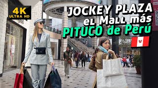 VIDA DE LUJO EN LIMA Caminata por el JOCKEY PLAZA el MALL de la clase alta limeña WALKING TOUR 4K [upl. by Hertzfeld]