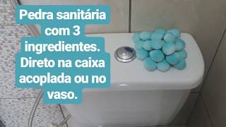 FAÇA PEDRA SANITÁRIA COM 3 INGREDIENTES DIRETO NA CAIXA ACOPLADA OU NO VASO [upl. by Latin]