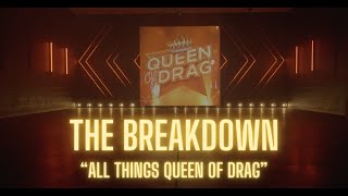 The Breakdown All Things Queen of Drag Episode 3 [upl. by Winnifred]