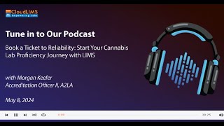 Podcast Demystifying Proficiency Testing for Cannabis Labs with LIMS [upl. by Anircam523]