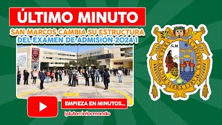 A 5 DÍAS del examen de admisión 2024I San Marcos CAMBIA SU ESTRUCTURA unmsm admision [upl. by Meikah548]