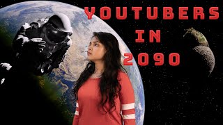 youtubers in 2090  Suravi [upl. by Eiramlatsyrc]