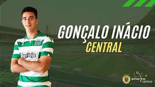 Gonçalo Inácio Central  Sporting CP [upl. by Adnihc]