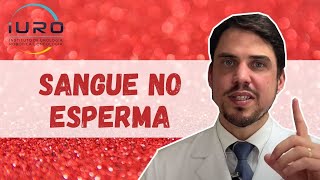 Sangue no Esperma hematospermia pode ser Câncer [upl. by Volin963]