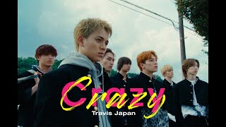 Travis Japan  Crazy Crazy Music Video [upl. by Elwira]