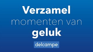 Delcampenet  Verzamel momenten van geluk [upl. by Anegal]