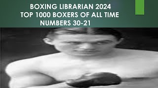 3021 TOP 1000 BOXERS OF ALL TIME 2024 [upl. by Bowler]