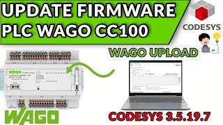 🔵✅WAGO CC100  UPDATE FIRMWARE amp USE CODESYS 3519 [upl. by Norita60]