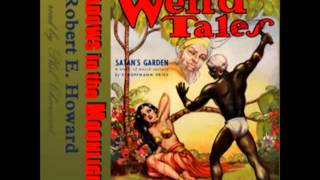 Shadows in the Moonlight by Robert E Howard FULL Audiobook [upl. by Lundberg880]