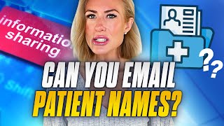 Is it a HIPAA violation to email patient names [upl. by Pinette]