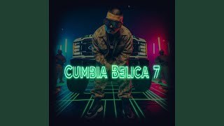 Cumbia Belica 7 [upl. by Bellew97]