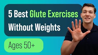 5 Best Glute Exercises Without Weights Ages 50 [upl. by Prudy]