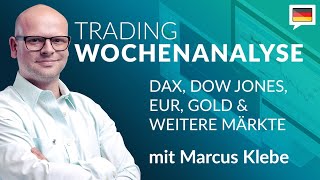 Trading Wochenanalyse für KW 372024 mit Marcus Klebe  DAX  DOW  EURUSD  Gold Chartanalyse [upl. by Ahsitnauq7]