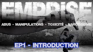 Introduction au narcissisme  EMPRISE EP1 [upl. by Kcirdde]