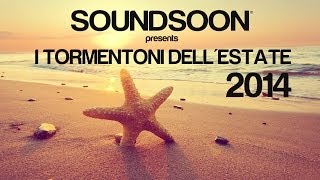 I TORMENTONI DELLESTATE 2014 con titoli  LUGLIO 2014  Canzoni del momento House Commerciale [upl. by Agathy]