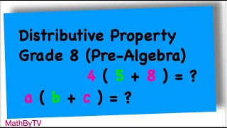 Distributive Property  Grade 8 Math  PreAlgebra [upl. by Amati]