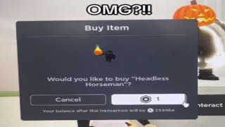 HEADLESS HORSEMAN 1 ROBUX ONLY💀 GET FREE HEADLESS NOW😱 [upl. by Odlanyer]