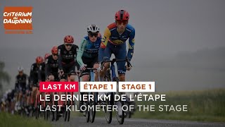 Critérium du Dauphiné 2024  Last KM of Stage 1 [upl. by Luise]