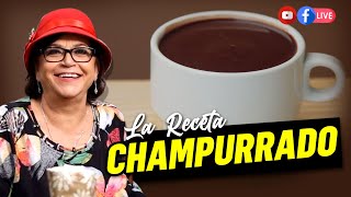 RECETA PARA UN DELICIOSO CHAMPURRADO  DOÑA ROSA RIVERA [upl. by Sayres103]