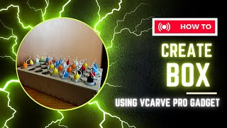 How to Create a Box Using VCarve Pro Gadget [upl. by Adore967]