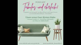 Podcast Tabulos und ehrlich Folge 1 Kirsten Hahn amp Andrea Krull [upl. by Enenaej289]