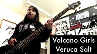 Volcano Girls  Veruca Salt bass [upl. by Notlim]