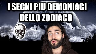 I SEGNI PIU DEMONIACI DELLO ZODIACO  LA CLASSIFICA [upl. by Atteniuq]