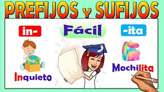 📚 PREFIJOS Y SUFIJOS para NIÑOS 👉¿Qué son 👉Ejemplos 📌Video educativo [upl. by Lasala]