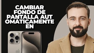 Cómo cambiar el fondo de pantalla automáticamente en iPhone iOS 17 [upl. by Ailis]